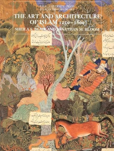 cover image The Art and Architecture of Islam, 1250-1800