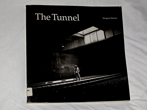 cover image The Tunnel: The Underground Homeless of New York City