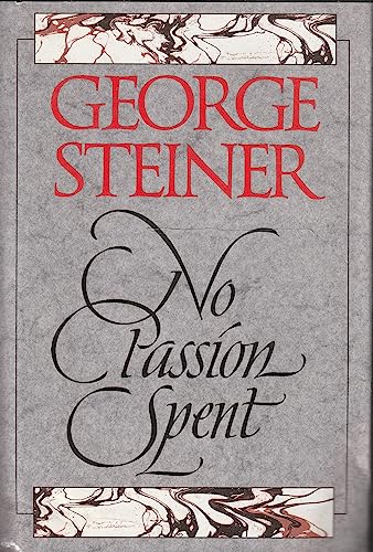 cover image No Passion Spent: Essays 1978-1995