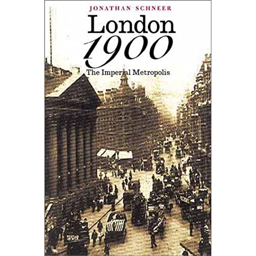 cover image London 1900: The Imperial Metropolis
