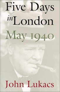 Five Days in London: May 1940