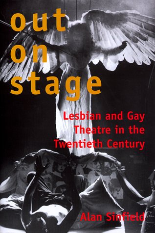 cover image Out on Stage: Lesbian and Gay Theater in the Twentieth Century