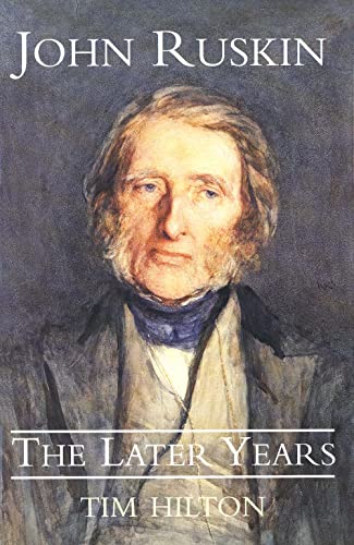 cover image John Ruskin: The Later Years