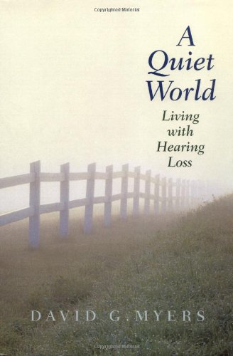 cover image A Quiet World: Living with Hearing Loss