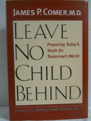 cover image Leave No Child Behind: Preparing Today's Youth for Tomorrow's World