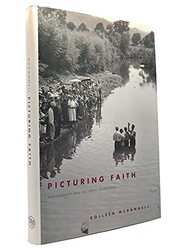 cover image Picturing Faith: Photography and the Great Depression