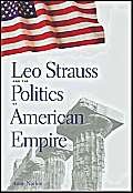 cover image Leo Strauss and the Politics of American Empire
