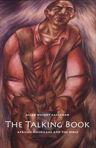 cover image The Talking Book: African Americans and the Bible
