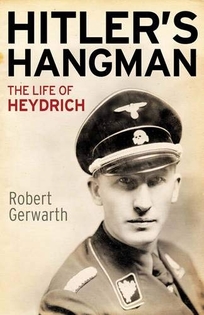 Hitler’s Hangman: The Life of Heydrich