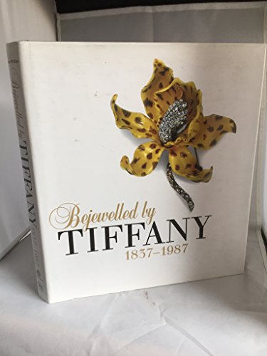 cover image Bejewelled by Tiffany: 1837–1987