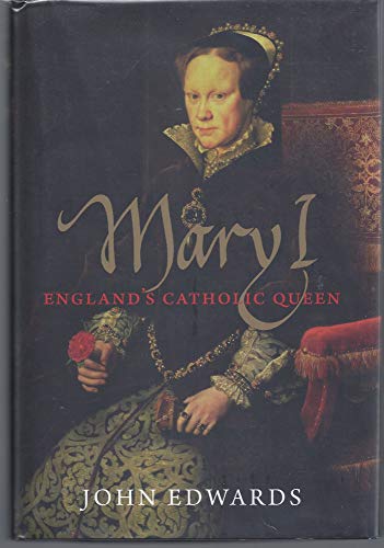 cover image Mary I: England's Catholic Queen %E2%80%A8