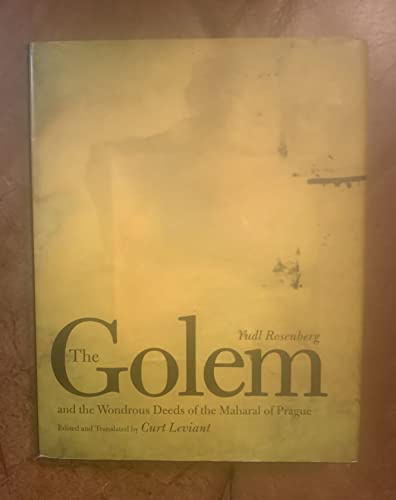 cover image The Golem and the Wondrous Deeds of the Maharal of Prague