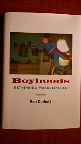 cover image Boyhoods: Rethinking Masculinities