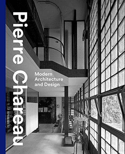 cover image Pierre Chareau: Modern Architecture and Design