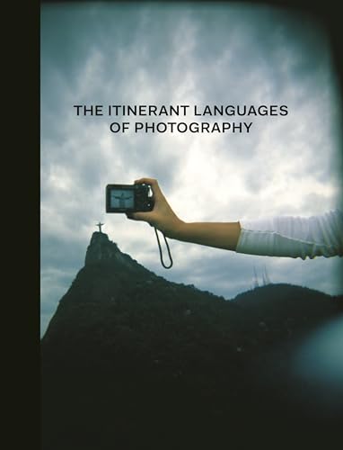 cover image The Itinerant Languages of Photography
