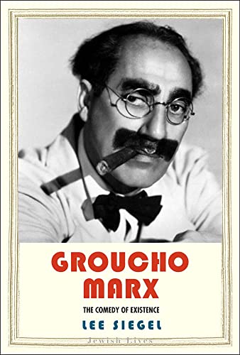 cover image Groucho Marx: The Comedy of Existence