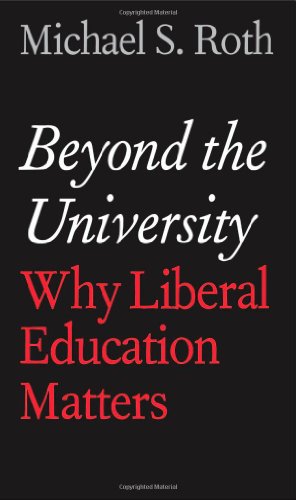 cover image Beyond the University: Why Liberal Education Matters