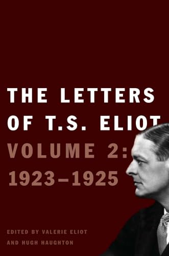 cover image The Letters of T.S. Eliot, Volume 2: 1923-1925, Revised Edition 
