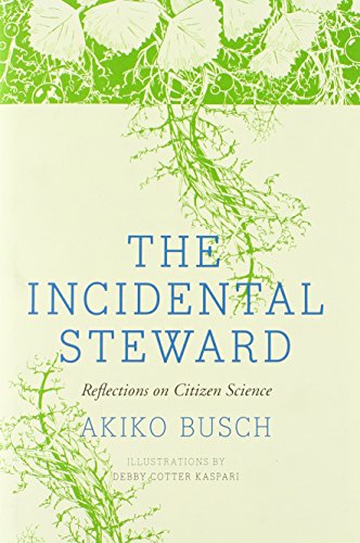 cover image The Incidental Steward: Reflections on Citizen Science