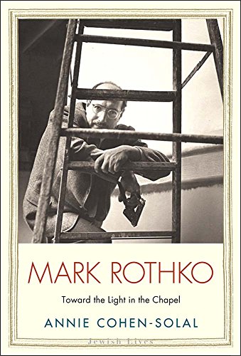 cover image Mark Rothko: Toward the Light in the Chapel