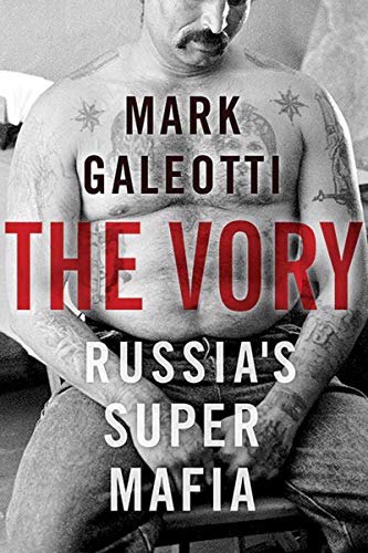 cover image The Vory: Russia’s Super Mafia