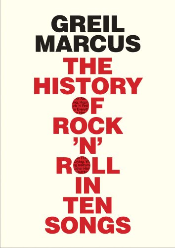 cover image The History of Rock ’n’ Roll in Ten Songs