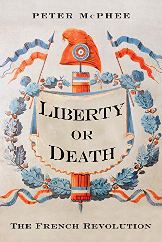 cover image Liberty or Death: The French Revolution