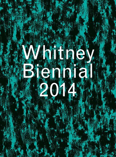 cover image Whitney Biennial 2014