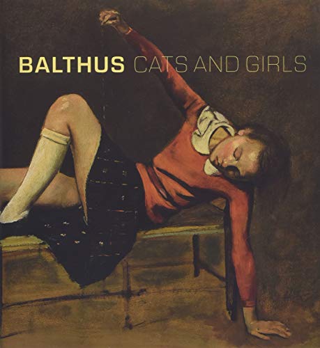 cover image Balthus: Cats and Girls