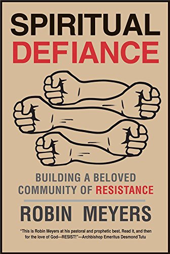cover image Spiritual Defiance: Building a Beloved Community of Resistance