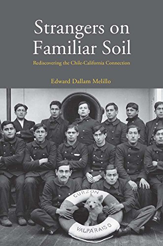 cover image Strangers on Familiar Soil: Rediscovering the Chile-California Connection