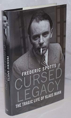 cover image Cursed Legacy: The Tragic Life of Klaus Mann
