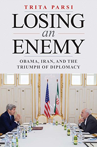 cover image Losing an Enemy: Obama, Iran, and the Triumph of Diplomacy 