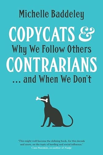cover image Copycats and Contrarians: Why We Follow Others... and When We Don’t 