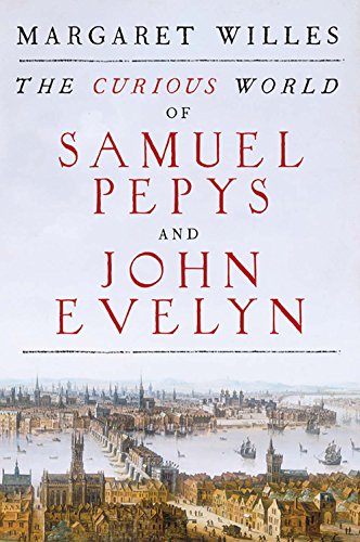 cover image The Curious World of Samuel Pepys and John Evelyn