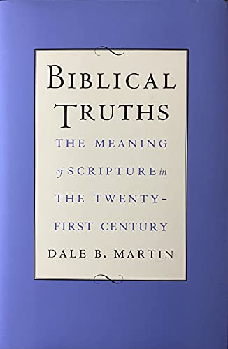 cover image Biblical Truths: The Meaning of Scripture in the Twenty-First Century