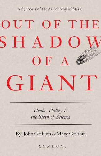 cover image Out of the Shadow of a Giant: Hooke, Halley and the Birth of Science