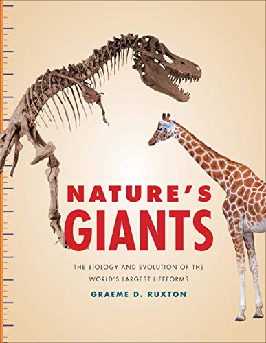 cover image Nature’s Giants: The Biology and Evolution of the World’s Largest Lifeforms 