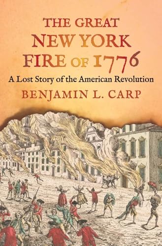 cover image The Great New York Fire of 1776: A Lost Story of the American Revolution