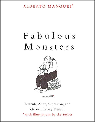cover image Fabulous Monsters: Dracula, Alice, Superman, and Other Literary Friends 