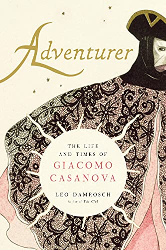 cover image Adventurer: The Life and Times of Giacomo Casanova 