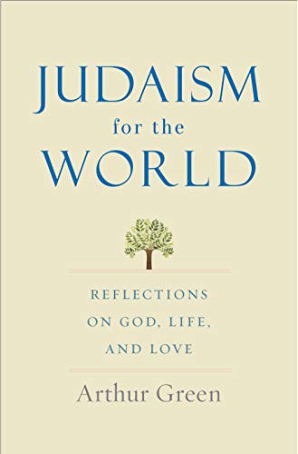 cover image Judaism for the World: Reflections on God, Life, and Love