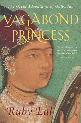 cover image Vagabond Princess: The Great Adventures of Gulbadan