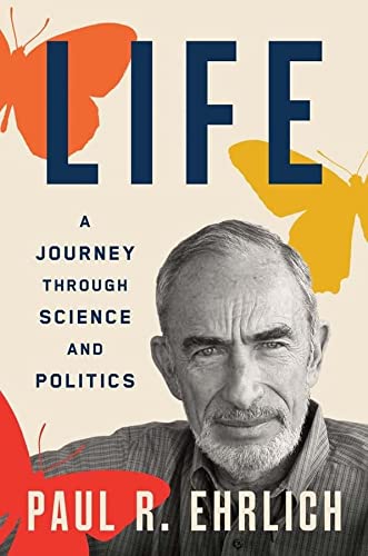 cover image Life: A Journey Through Science and Politics