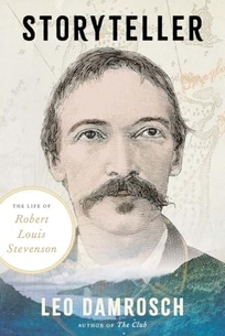 Storyteller: The Life of Robert Louis Stevenson