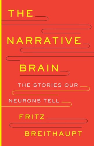 cover image The Narrative Brain: The Stories Our Neurons Tell