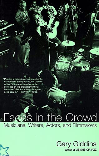 cover image Faces in the Crowd: Musicians, Writers, Actors, and Filmmakers