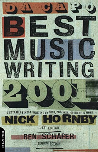 cover image DA CAPO BEST MUSIC WRITING 2001: The Year's Finest Writing on Rock, Pop, Jazz, Country, and More