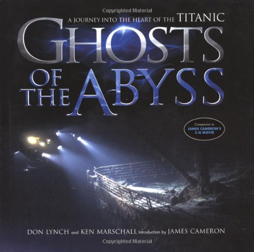 cover image Ghosts of the Abyss: A Journey Into the Heart of the Titanic