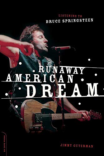cover image Runaway American Dream: Listening to Bruce Springsteen